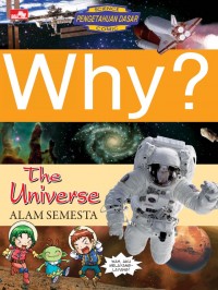 Why? The Universe