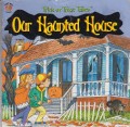 Our Haunted House (E-Book)